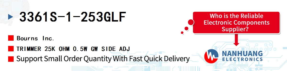 3361S-1-253GLF Bourns TRIMMER 25K OHM 0.5W GW SIDE ADJ