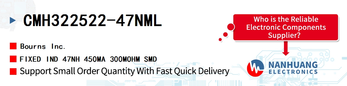 CMH322522-47NML Bourns FIXED IND 47NH 450MA 300MOHM SMD