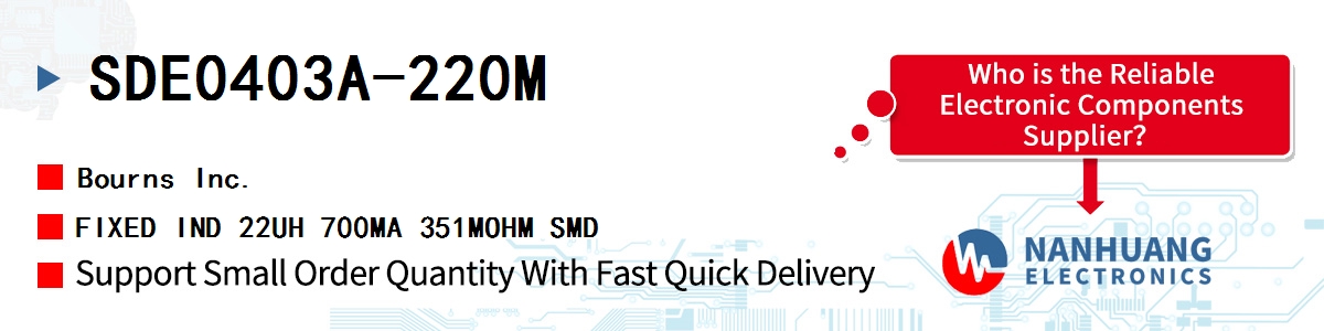 SDE0403A-220M Bourns FIXED IND 22UH 700MA 351MOHM SMD