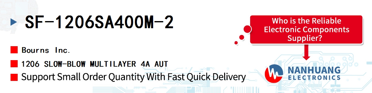SF-1206SA400M-2 Bourns 1206 SLOW-BLOW MULTILAYER 4A AUT